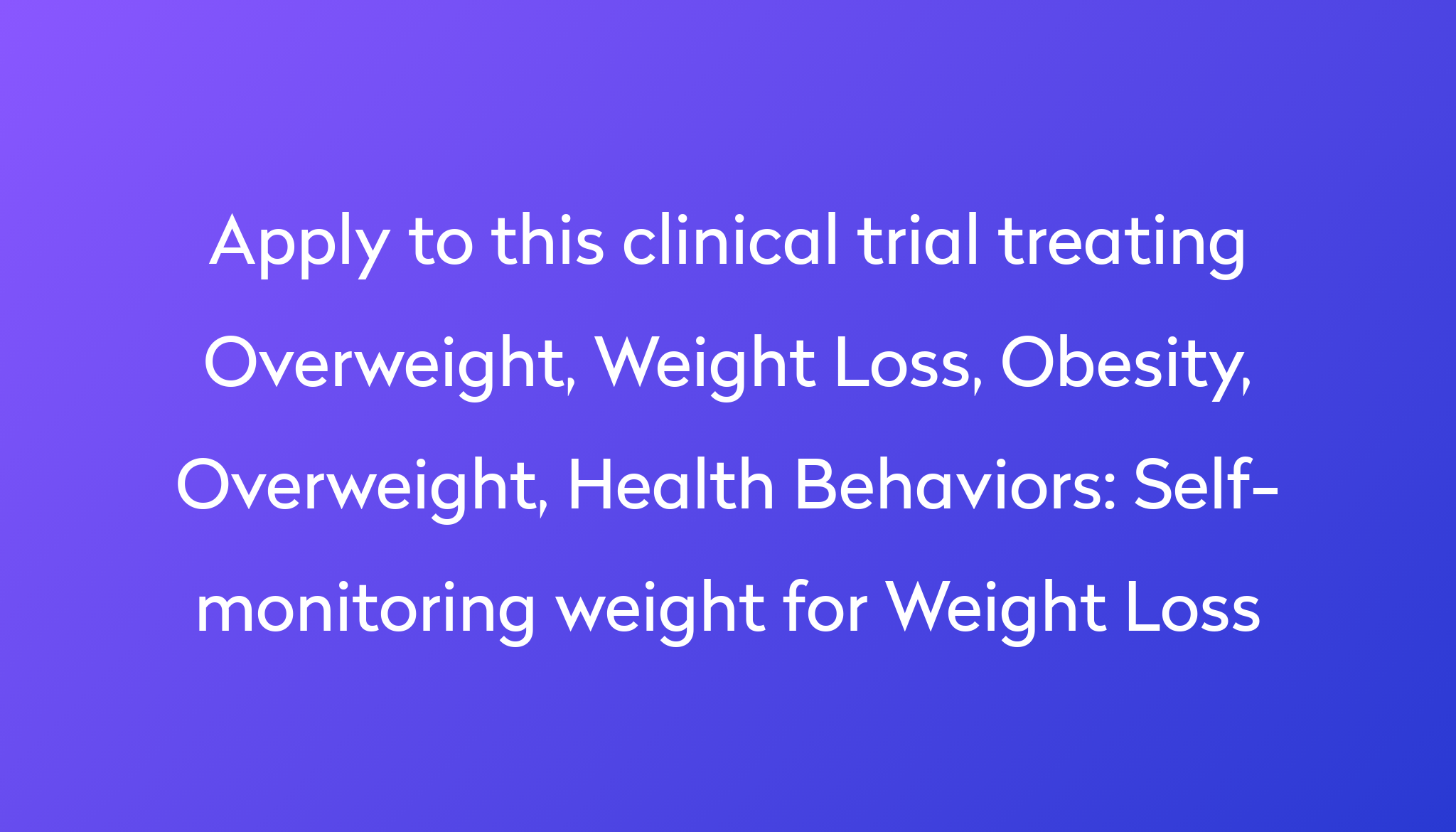 self-monitoring-weight-for-weight-loss-clinical-trial-2023-power